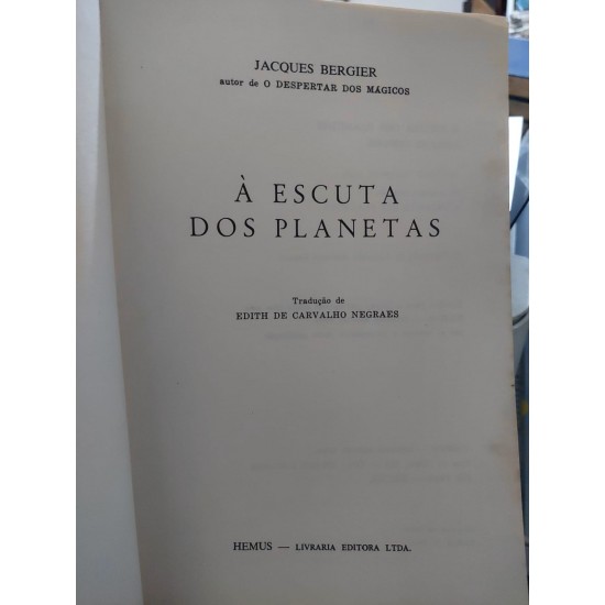 À Escuta dos Planetas, Jacques Bergier