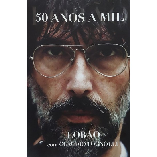 50 Anos a Mil, Lobão com Claudio Tognoli - Frete Grátis