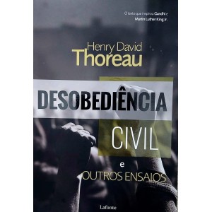 Desobediência Civil e Outros Ensaios, Henry David Thoreau