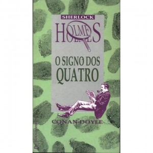 O Signo dos Quatro, Sherlock Holmes, Conan Doyle