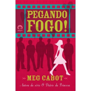 Pegando Fogo, Meg Cabot