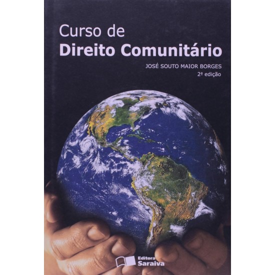 Curso de Direito Comunitário, José Souto Maior Borges