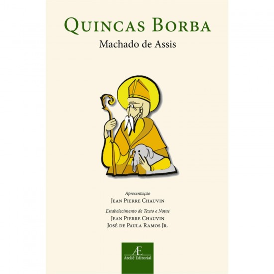 Quincas Borba, Machado de Assis, Ateliê Editorial