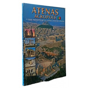 Atenas, Ática, Acrópole, A Cidade Moderna e Antiga, Museus e Principais Atrações