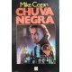 Chuva Negra, Mike Cogan