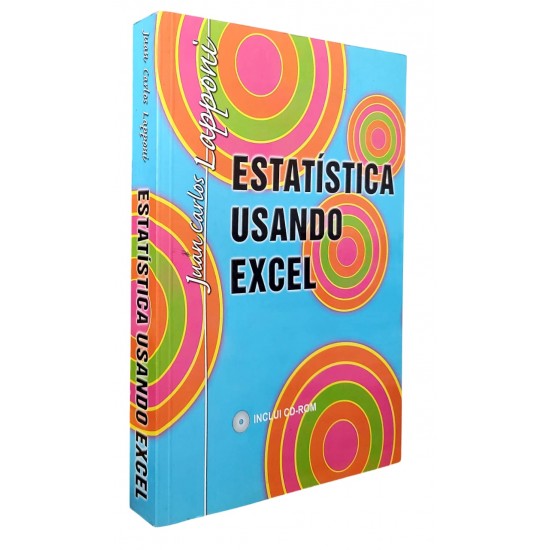 Estatística Usando Excel, Juan Carlos Lapponi, Inclui Cd-Rom