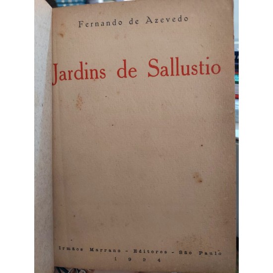 Jardins de Sallustio, À Margem da Vida e dos Livros, Fernando de Azevedo, Edição de 1924, Capa dura, Lombo em Couro