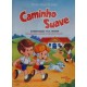 Kit Cartilha Caminho Suave + Caligrafia Caminho Suave + Livro de Colorir Caminho Suave + Baralhinho Didático da Cartilha Caminho Suave