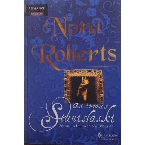 As Irmãs Stanislaski, Nora Roberts - Frete Grátis