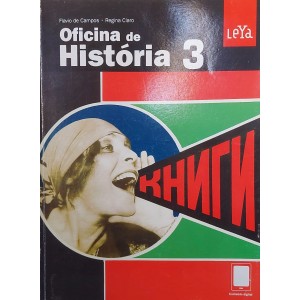 Oficina de História 3, Flávio de Campos, Regina Claro