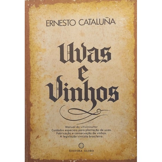 Uvas e Vinhos, Manual do Vitivinicultor, Ernesto Cataluna