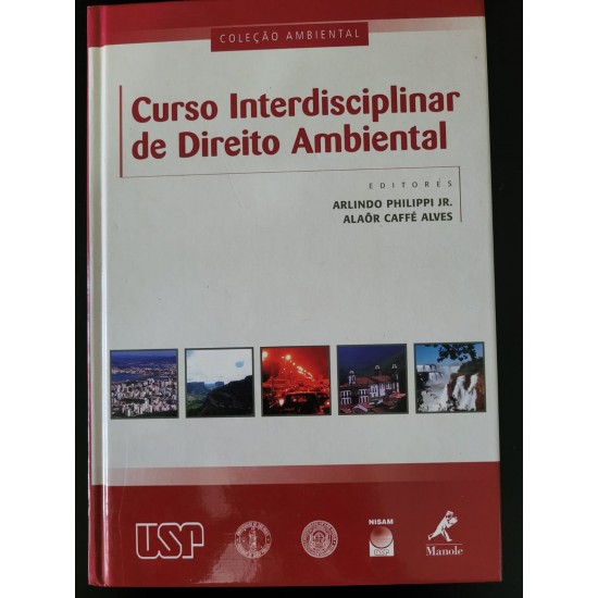 Curso Interdisciplinar de Direito Ambiental, Arlindo Phillippi Jr. e Alaôr Caffé Alves editores