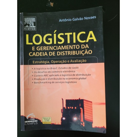 Logística e Gerenciamento da Cadeia de Distribuição, Antônio Galvão Novaes
