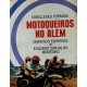Motoqueiros do Além, Eurícledes Formiga