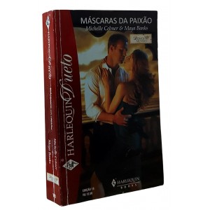 Máscaras da Paixão, Michelle Celmer, Maya Banks, Harlequin Books