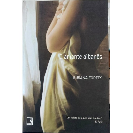 O Amante Albanês, Susana Fortes, Editora Record