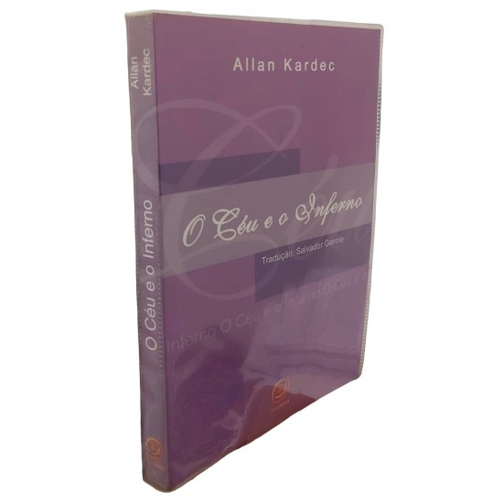 O Céu e o Inferno, Allan Kardec, Tradução Salvador Gentile