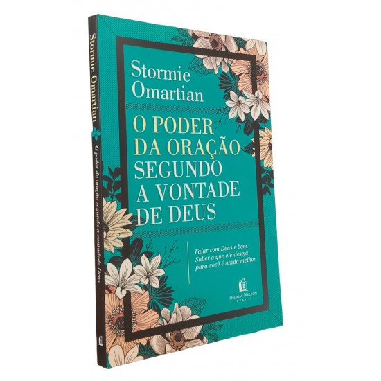 O Poder da Oração Segundo a Vontade de Deus, Stormie Omartian