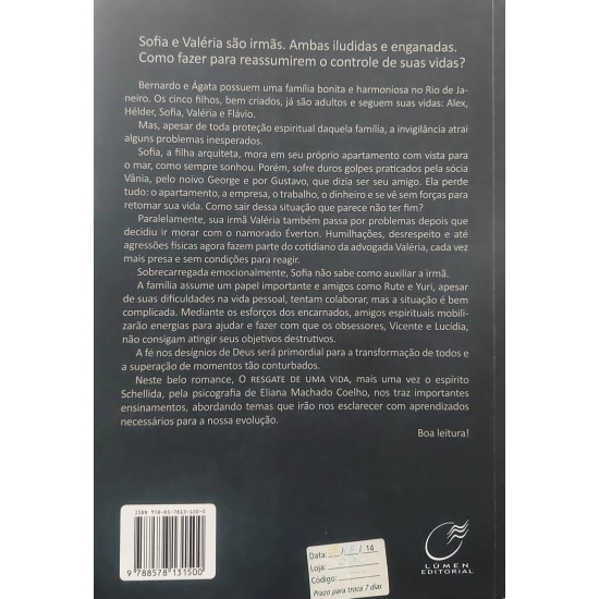 O Resgate de Uma Vida, Eliana Machado Coelho, Pelo Espírito Schellida