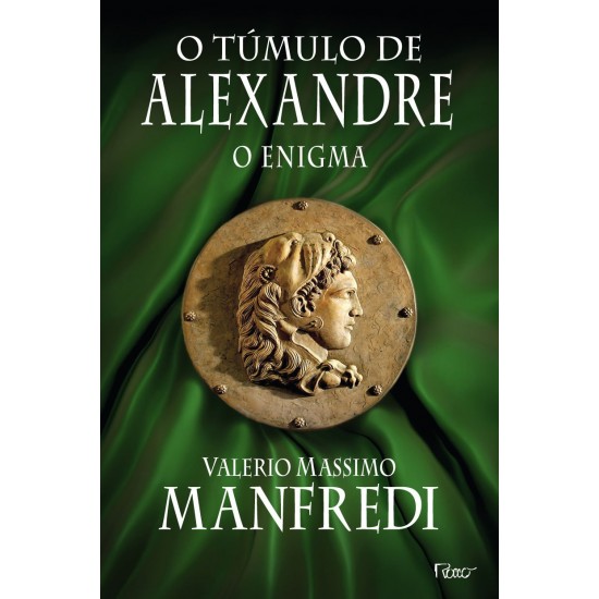 O Túmulo de Alexandre, O Enigma, Valerio Massimo Manfredi