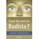 O que Faz Você Ser Budista?, Dzongsar Jamyang Hyentse