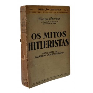 Os Mitos Hitleristas, Problemas da Alemanha Contemporânea, François Perroux, Edição de 1937