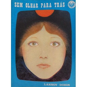 Sem Olhar Para Trás, Lannoy Dorin, 1985