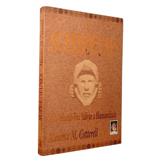 Superpoderes. Sua Missão Era Salvar a Humanidade, Maurice M. Cotterell