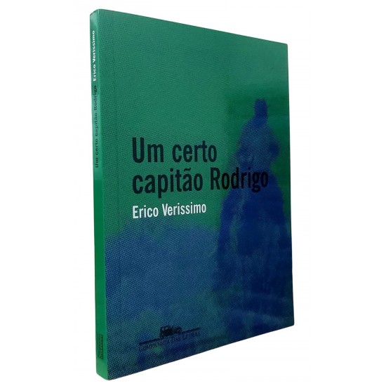 Um Certo Capitão Rodrigo, Erico Verissimo