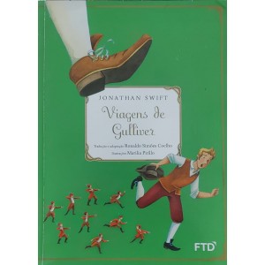 Viagens de Gulliver, Jonathan Swift, Tradução e Adaptação Ronaldo Simões Coelho, Ilustrações Marilia Pirillo, Frete Grátis